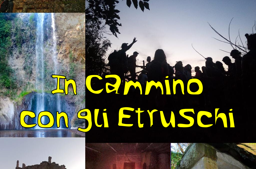Speciale luglio 2023: In Cammino con gli Etruschi!