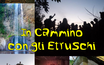 Speciale luglio 2023: In Cammino con gli Etruschi!