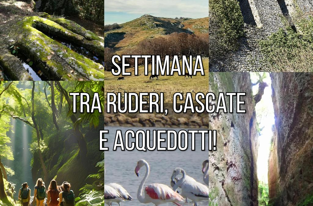 Settimana tra ruderi, cascate e acquedotti! 🌻